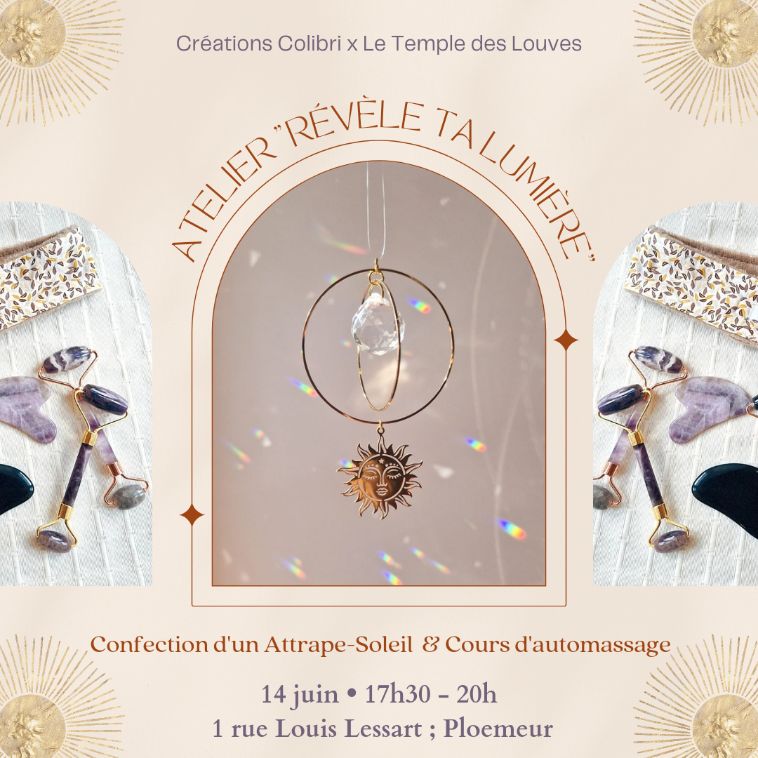 Atelier Révèle Ta Lumière ✨️ 14 juin