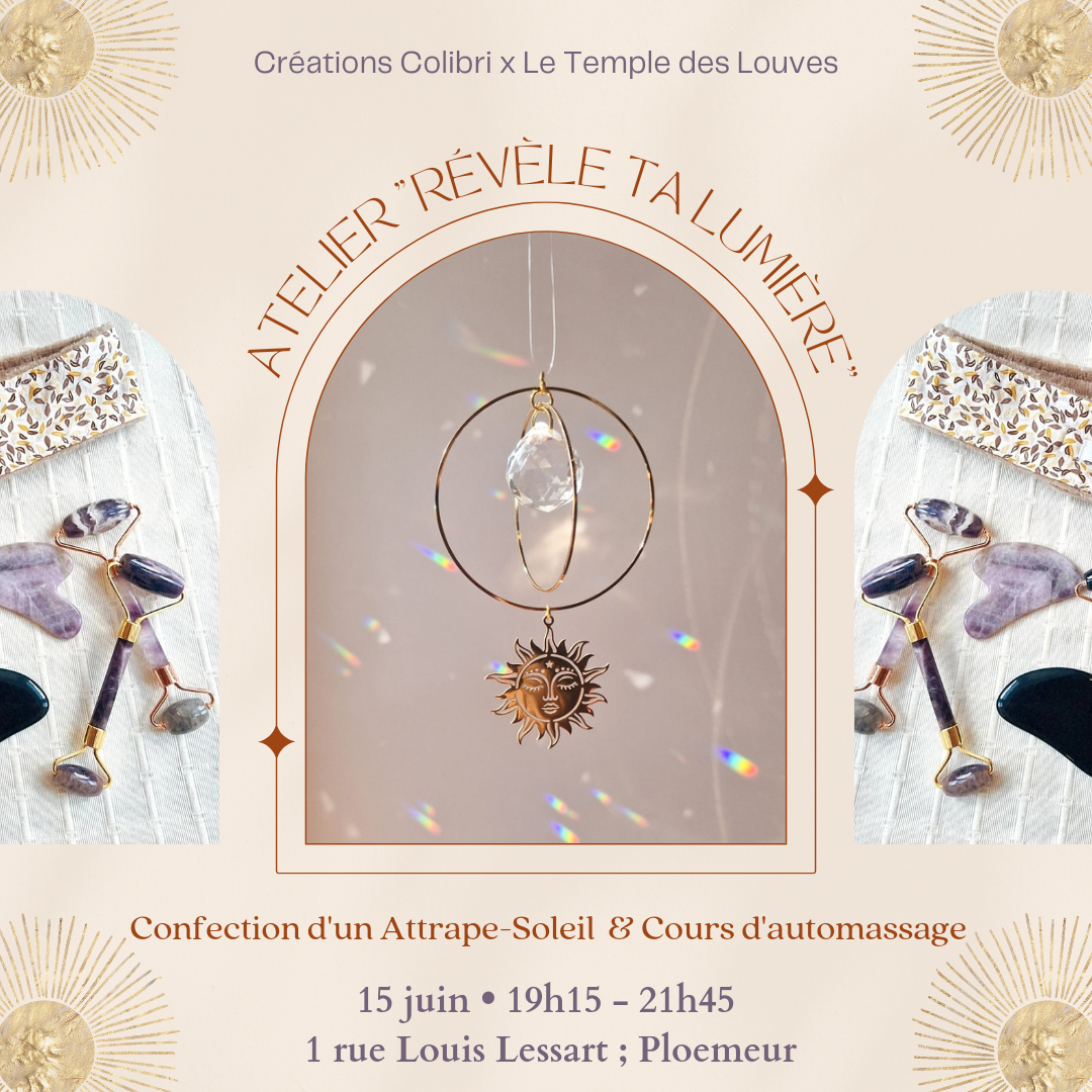 Atelier Révèle Ta Lumière ✨️ 15 juin